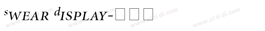 Swear Display字体转换